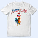 Independence Day,America 250th,Gift For Husband,Gift For Boyfriend,Gift For Yourself,Gift For Men,Gift For Women,Gift For Aunt,Gift For Uncle,Gift For Mother,Gift For Grandpa,Gift For Father,Gift For Grandma,Gift For Son,Gift For Brothers - Americaw Funny Chicken 250 Years Of Freedom - Personalized T Shirt