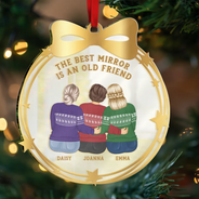 Gift For Bestie,Old Best friends,Love,Christmas - An Old Friend - Personalized Custom Shaped Mirror Ornament