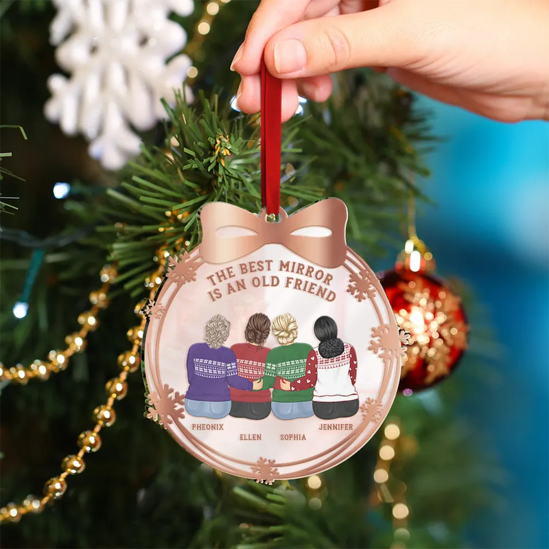 Gift For Bestie,Old Best friends,Love,Christmas - An Old Friend - Personalized Custom Shaped Mirror Ornament