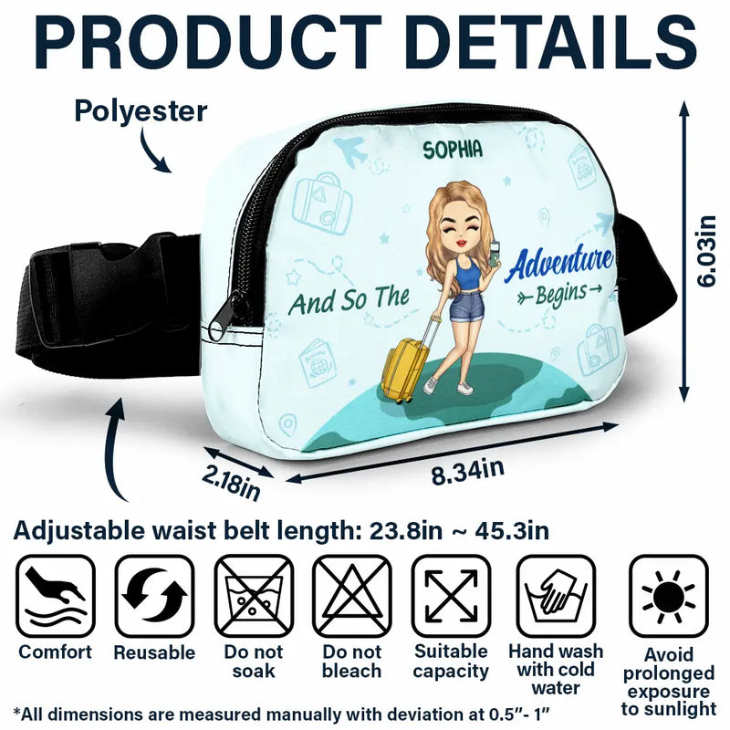 Gift For Yourself,Summer,Gift For Women,Gift For Men,Happy,Travel - And So The Adventure Begins - Personalized Crossbody Belt Bag
