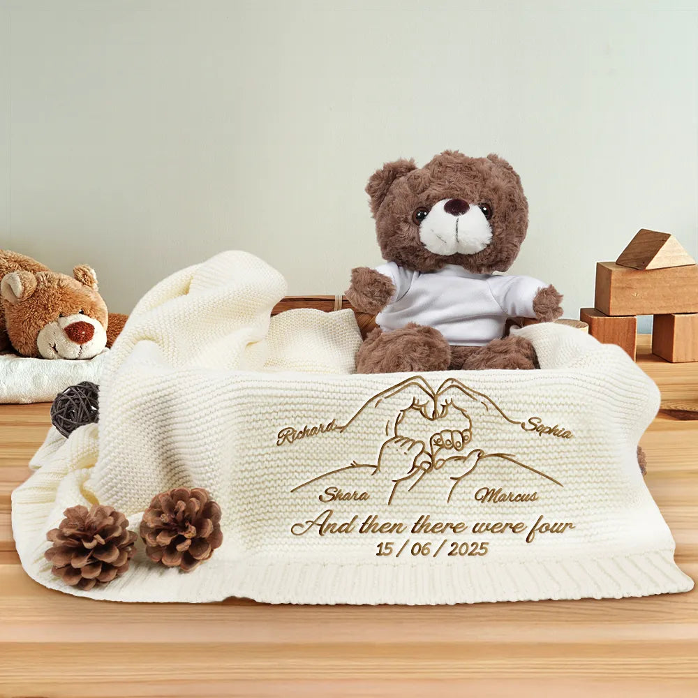 New Dad,New baby,New Mom,Love - And Then There Were Four New Baby - Personalized Embroidered Knitted Baby Blanket