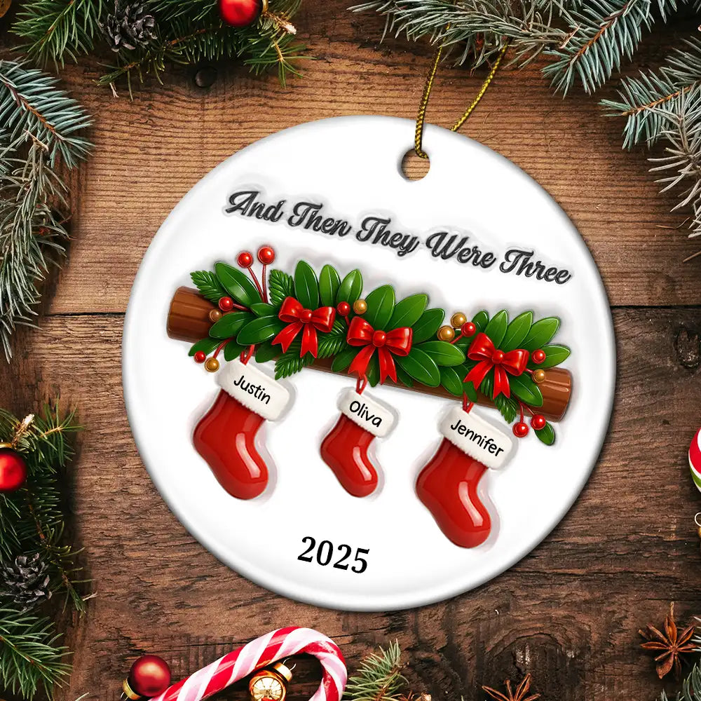 Family,Pet Lovers,Pet Mom,Pet Dad,Pet Couple,Dog Lovers,Dog Couple,Dog Mom,Dog Dad,Cat Lovers,Cat Mom,Cat Dad,Cat Couple,Happy,Christmas,New Dad,New baby,New Mom - And Then There Were Four Stockings Family - 3D Inflated Effect Printed Ornament , Personalized Circle Ceramic Ornament