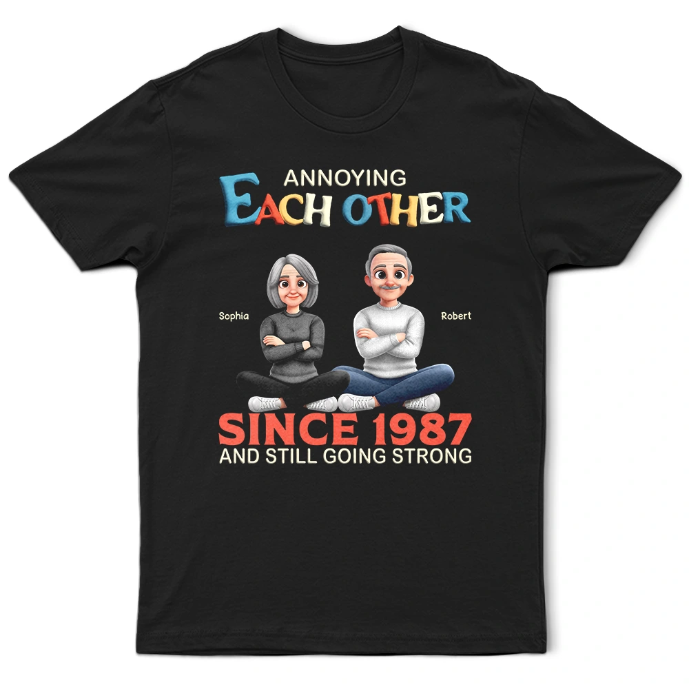 Top Market,Gift For Couples,Old Couples,Gift For Women,Gift For Men,LGBT,Funny - 3D Effect Couple Annoying Each Other And Still Going Strong - Personalized T Shirt
