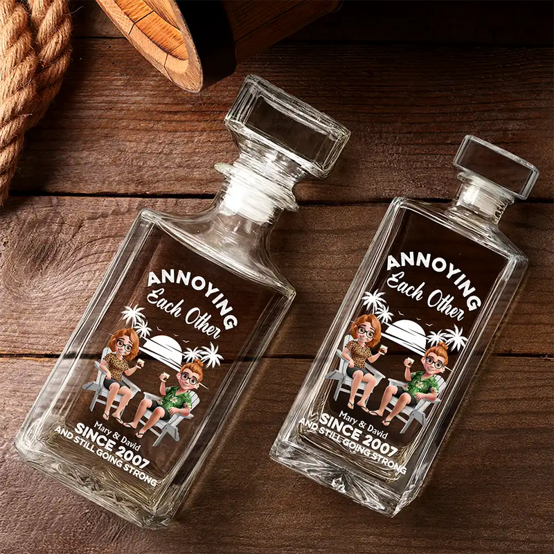 Gift For Couples, Gift For Husband, Gift For Wife, Gift For Boyfriend, Gift For Girlfriend, Funny - Annoying Each Other - Personalized Square Whiskey Bottle