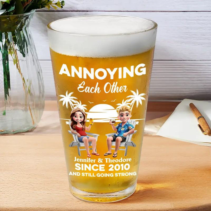 Gift For Couples,Gift For Husband,Gift For Wife,Gift For Boyfriend,Gift For Girlfriend,Funny - Annoying Each Other Since - Personalized Beer Glass