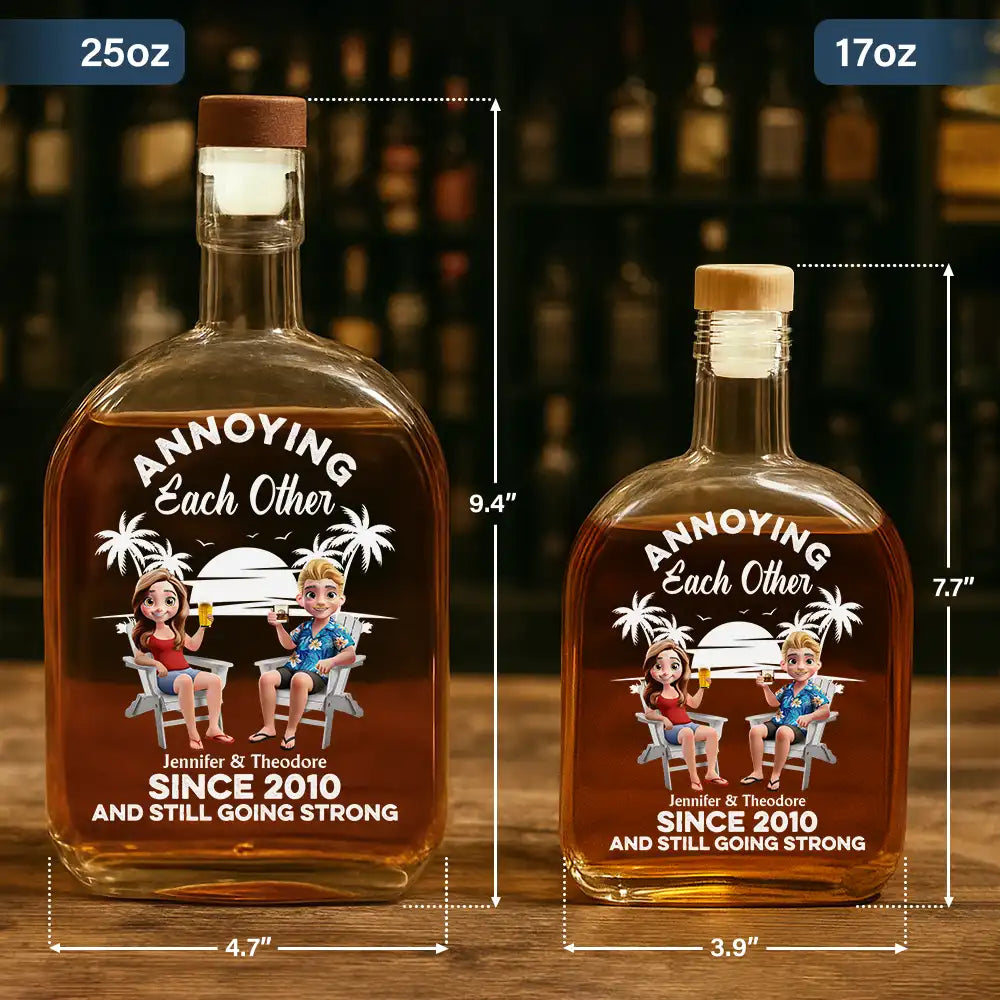 Gift For Couples, Gift For Husband, Gift For Wife, Gift For Boyfriend, Gift For Girlfriend, Funny - Annoying Each Other Since - Personalized Whiskey Bottle