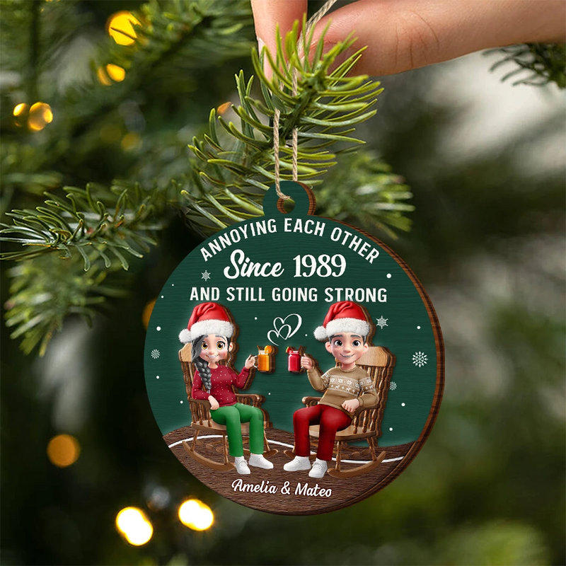 Christmas, Gift For Wife, Gift For Husband, Gift For Couples, Funny, Old Couples - Annoying Each Other Since Loving Couple - Personalized 2-Layered Wooden Ornament