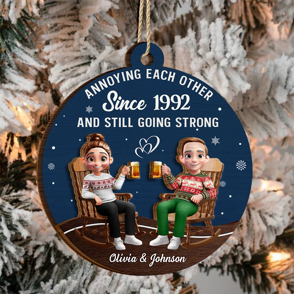 Christmas, Gift For Wife, Gift For Husband, Gift For Couples, Funny, Old Couples - Annoying Each Other Since Loving Couple - Personalized 2-Layered Wooden Ornament