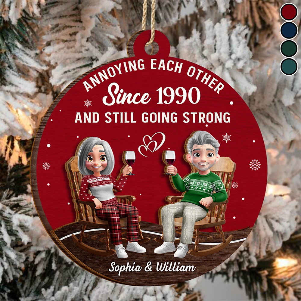 Christmas, Gift For Wife, Gift For Husband, Gift For Couples, Funny, Old Couples - Annoying Each Other Since Loving Couple - Personalized 2-Layered Wooden Ornament