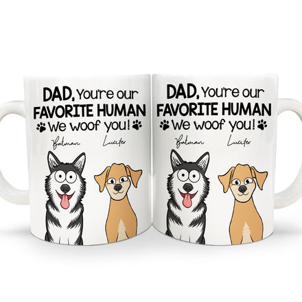 You're My Favorite Human - Gift For Dog, Pet Lovers - Personalized White Edge-to-Edge Mug