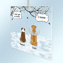 We Still Talk About You - Memorial Gift For Pet Lovers - Personalized Acrylic Car Hanger