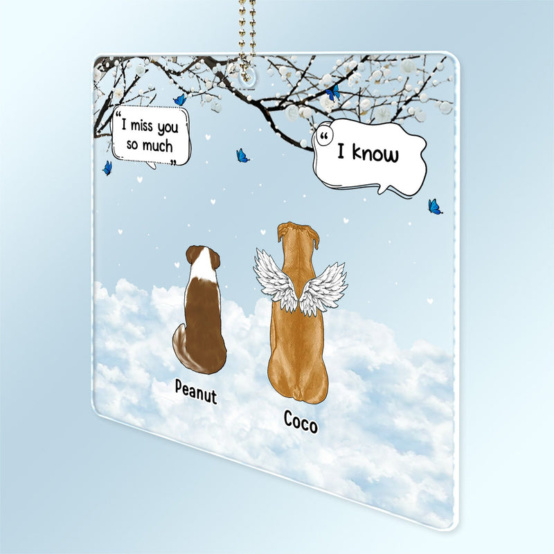 We Still Talk About You - Memorial Gift For Pet Lovers - Personalized Acrylic Car Hanger