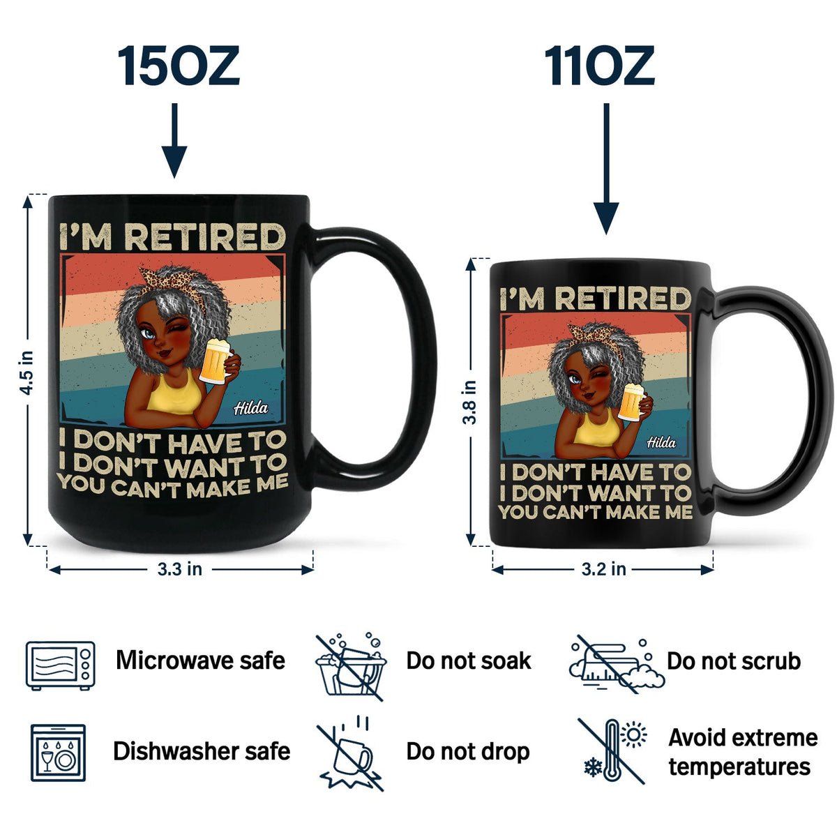 I'm Retired I Don't Want To - Retirement Gift For Women, Mom, Grandma - Personalized Black Mug