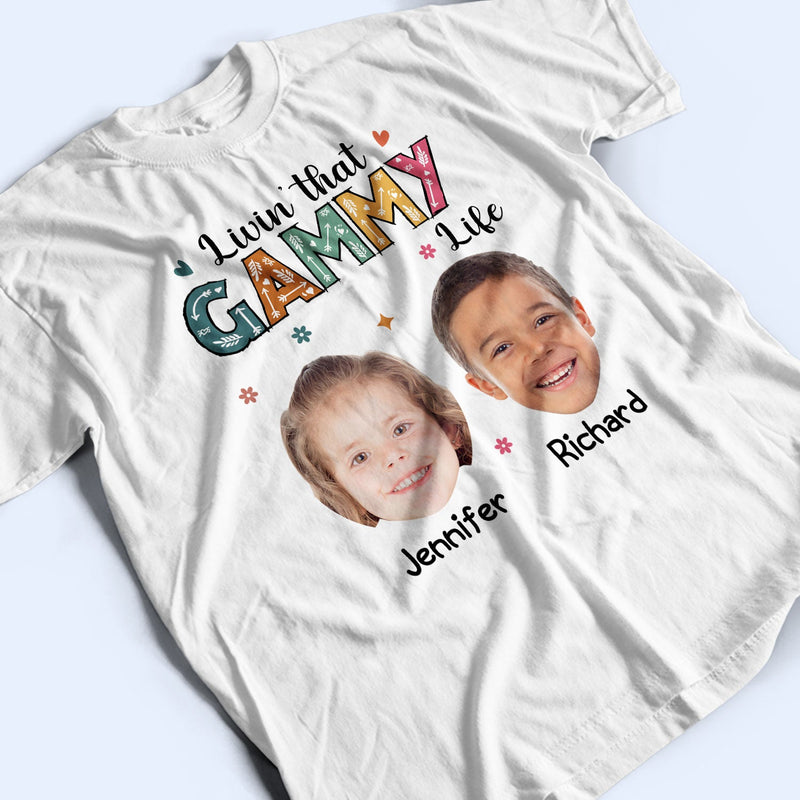 Custom Photo Living That Grandma Life - Funny Gift For Grandma, Mom, Nana, Gigi - Personalized T Shirt