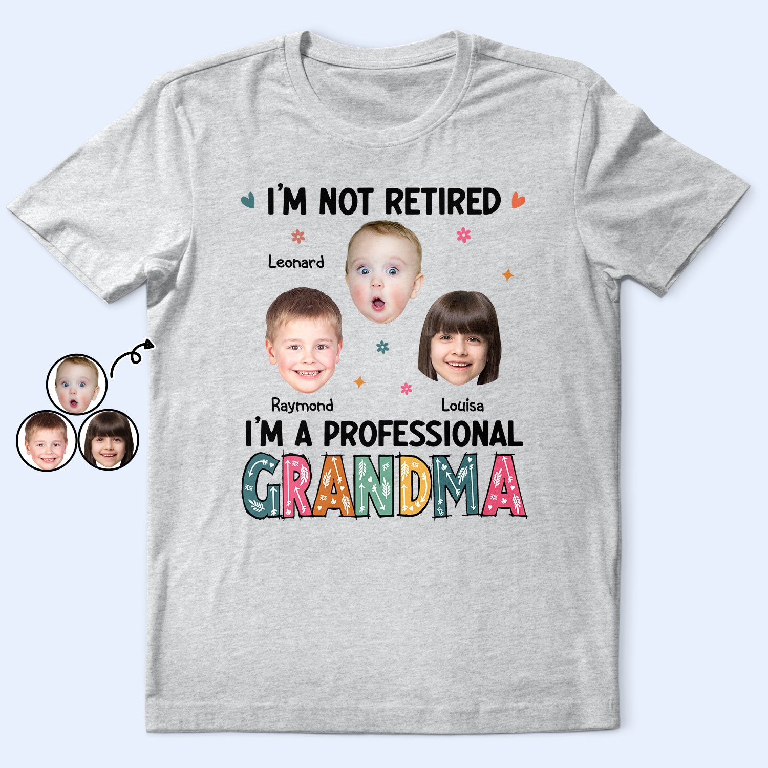 Custom Photo I'm A Professional Grandma - Funny, Retirement Gift For Grandma, Mom, Nana, Gigi - Personalized T Shirt
