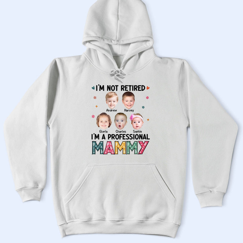 Custom Photo I'm A Professional Grandma - Funny, Retirement Gift For Grandma, Mom, Nana, Gigi - Personalized T Shirt