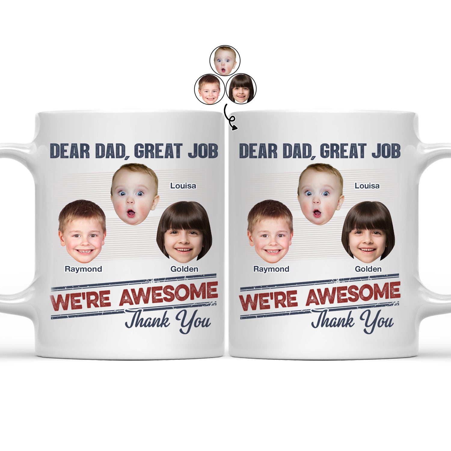 Custom Photo Dear Dad Great Job - Gift For Dad, Father, Grandpa - Personalized Mug