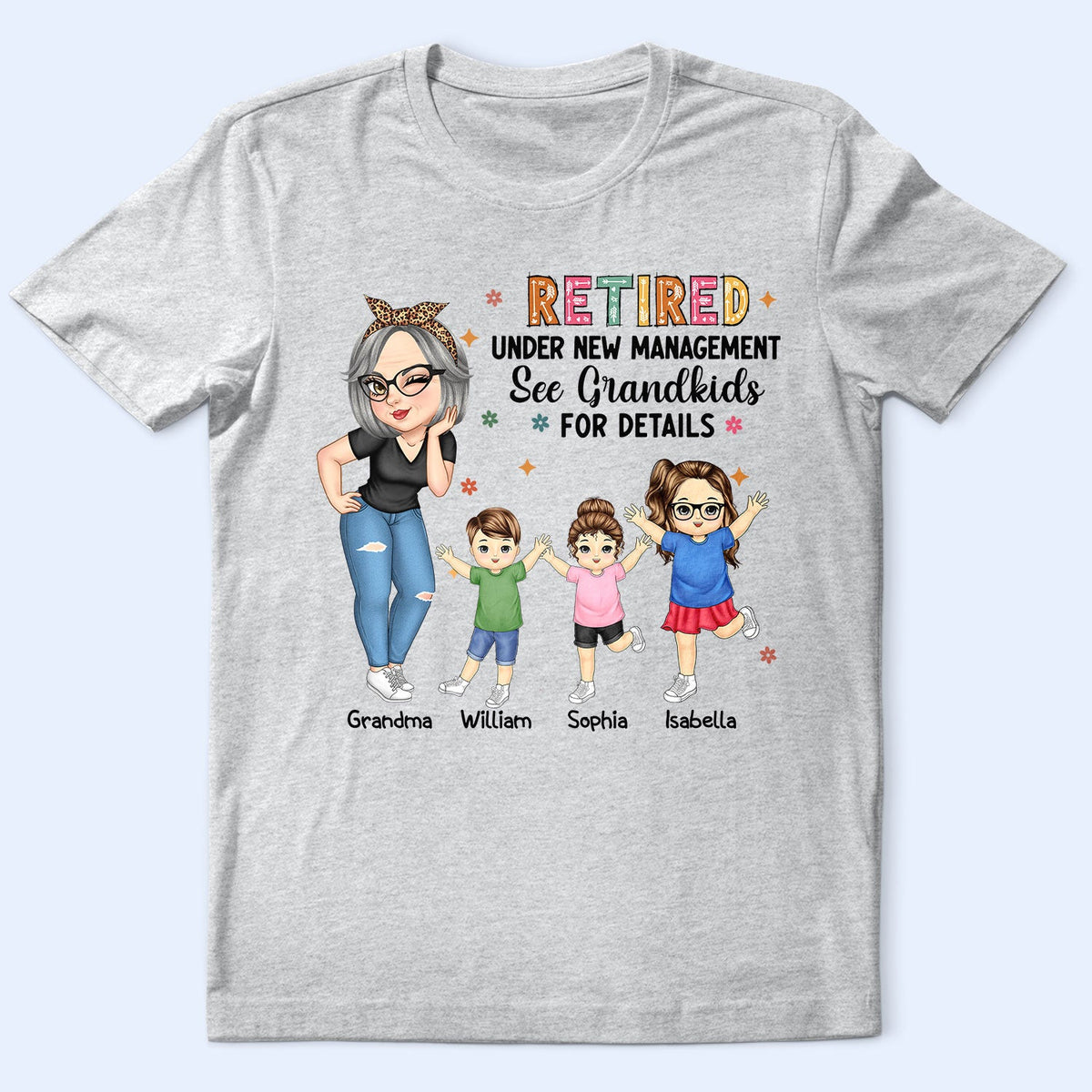 Retired Under New Management - Personalized T Shirt