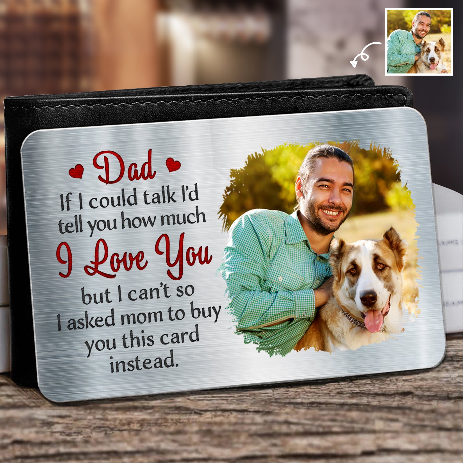 Custom Photo Dad I'd Tell You How Much I Love You - Personalized Aluminum Wallet Card