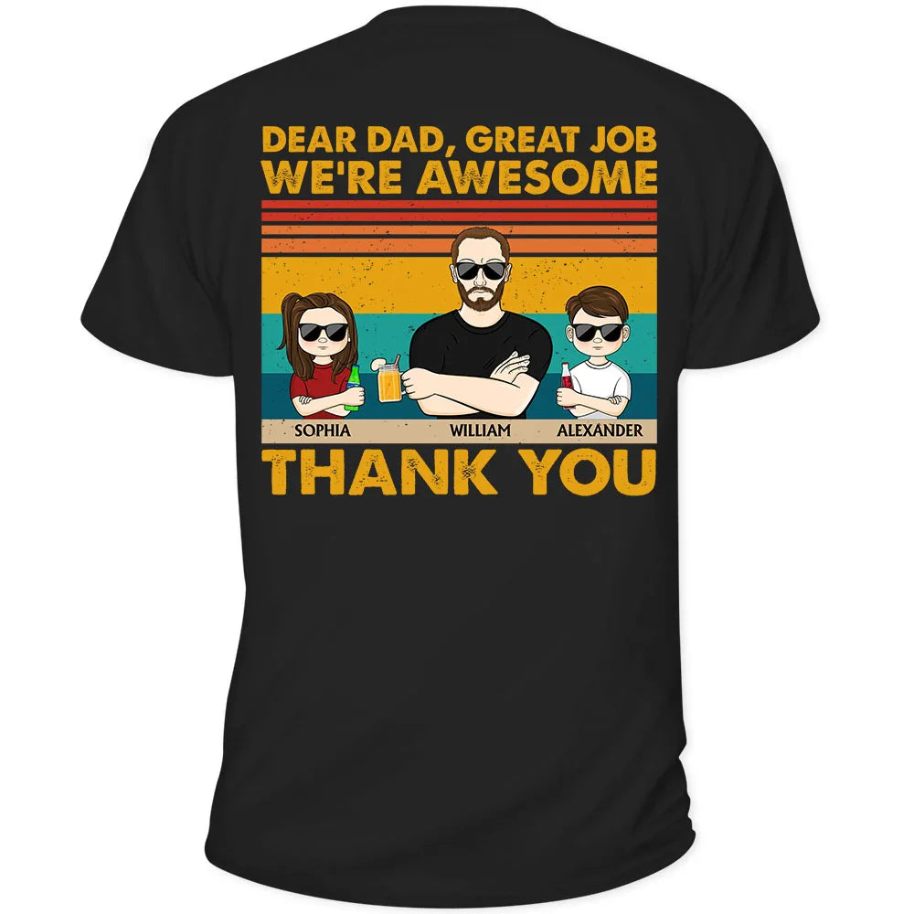 Dear Dad Great Job We're Awesome Thank You Vintage - Personalized T Shirt