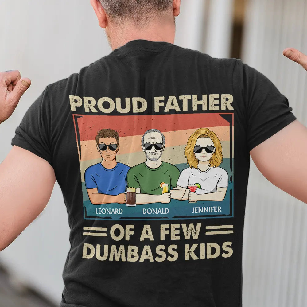 Proud Dad Of A Few Kids - Personalized T Shirt