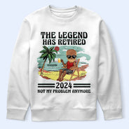 The Legend Has Retired Not My Problem Anymore Chibi Vintage - Personalized T Shirt