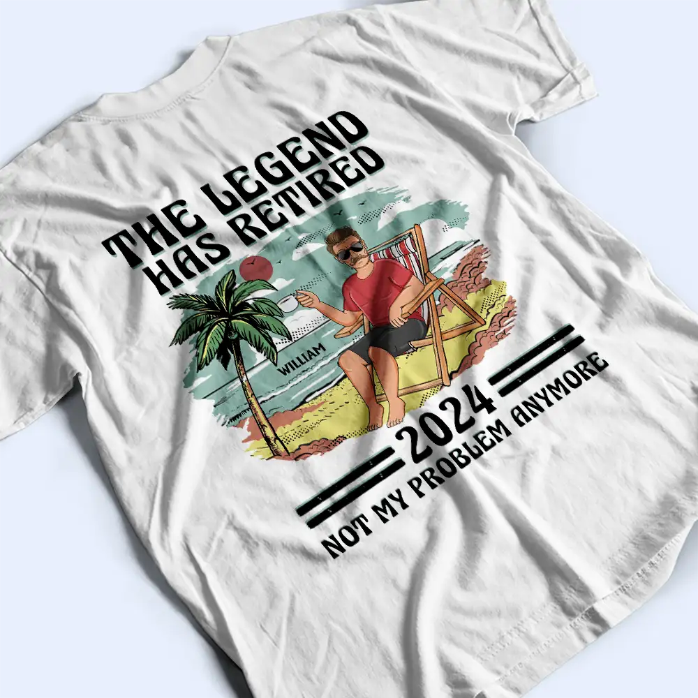 The Legend Has Retired Vintage Backside - Personalized T Shirt