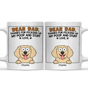 Dear Dad Thanks For Picking Up My Poop - Personalized Mug