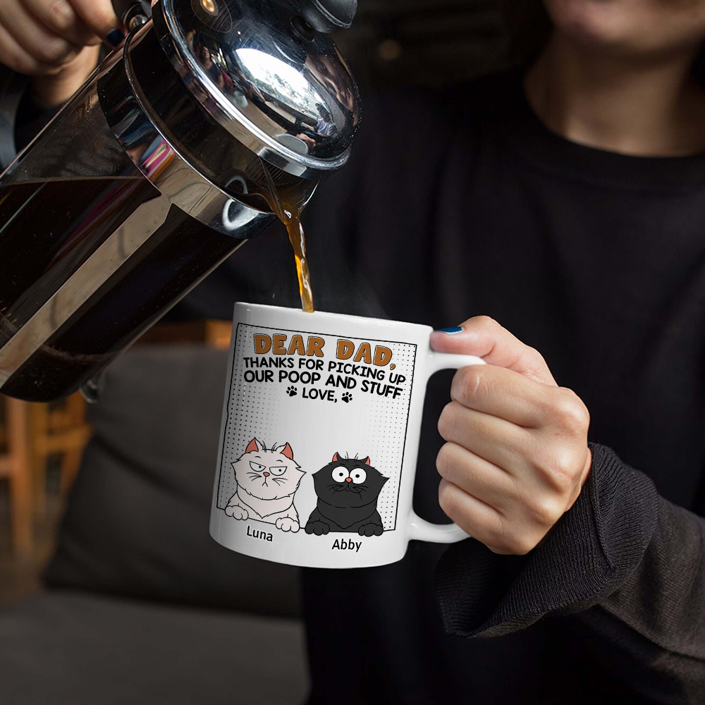 Dear Dad Thanks For Picking Up My Poop - Personalized Mug