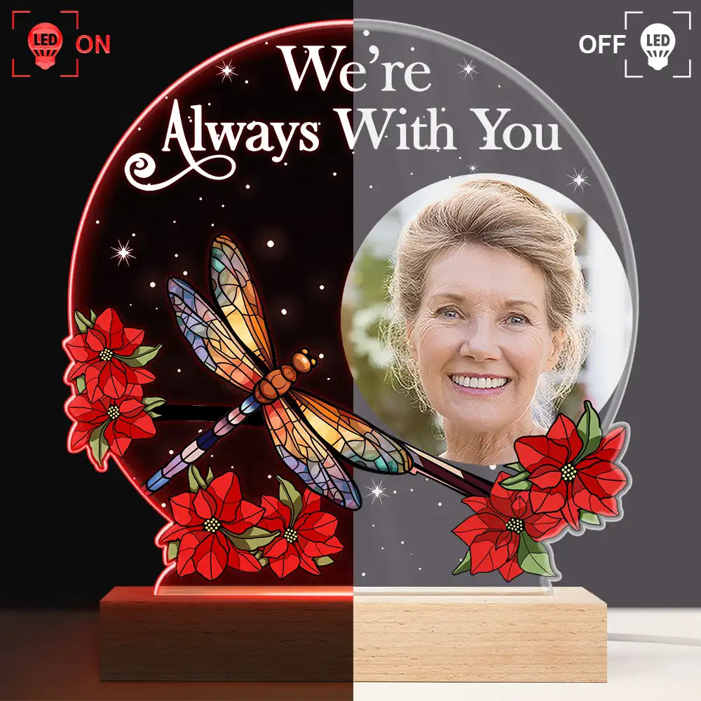 Custom Photo I'm Always With You Memorial - Personalized 3D Led Light Wooden Base