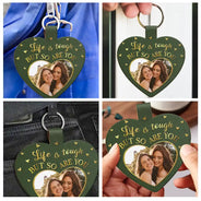 Custom Photo Life Is Tough But So Are You - Personalized Custom Shaped Leather Keychain