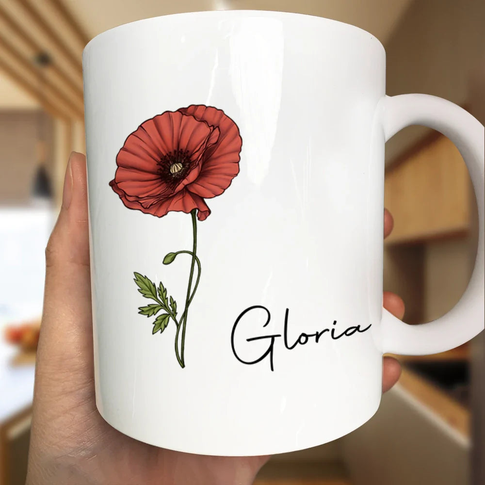 Birth Month Flowers Bloom Where You're Planted - Personalized Mug
