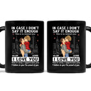 In Case I Don't Say It Enough Couple - Personalized Mug