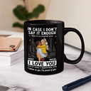 In Case I Don't Say It Enough Couple - Personalized Mug