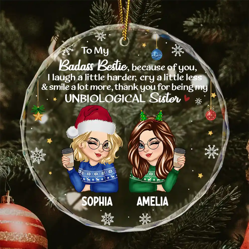 Besties Because Of You I Laugh A Little Harder Christmas - Personalized Circle Glass Ornament