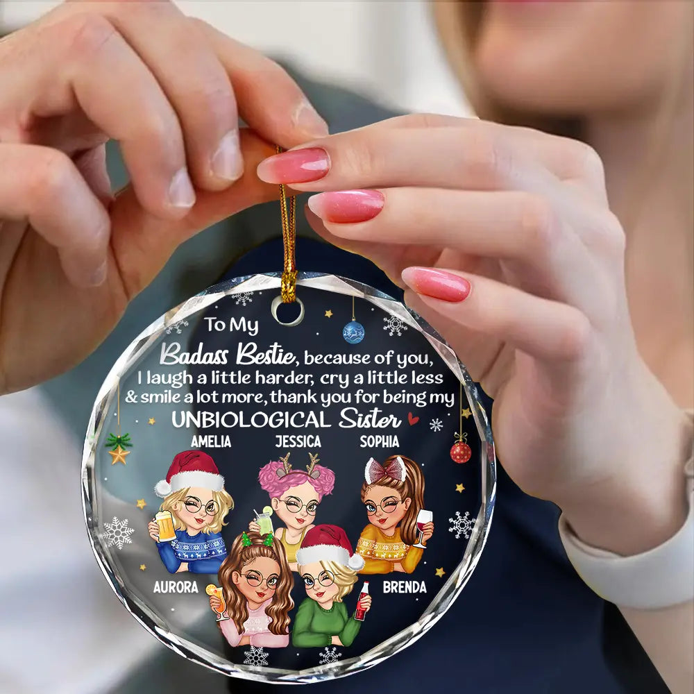 Besties Because Of You I Laugh A Little Harder Christmas - Personalized Circle Glass Ornament
