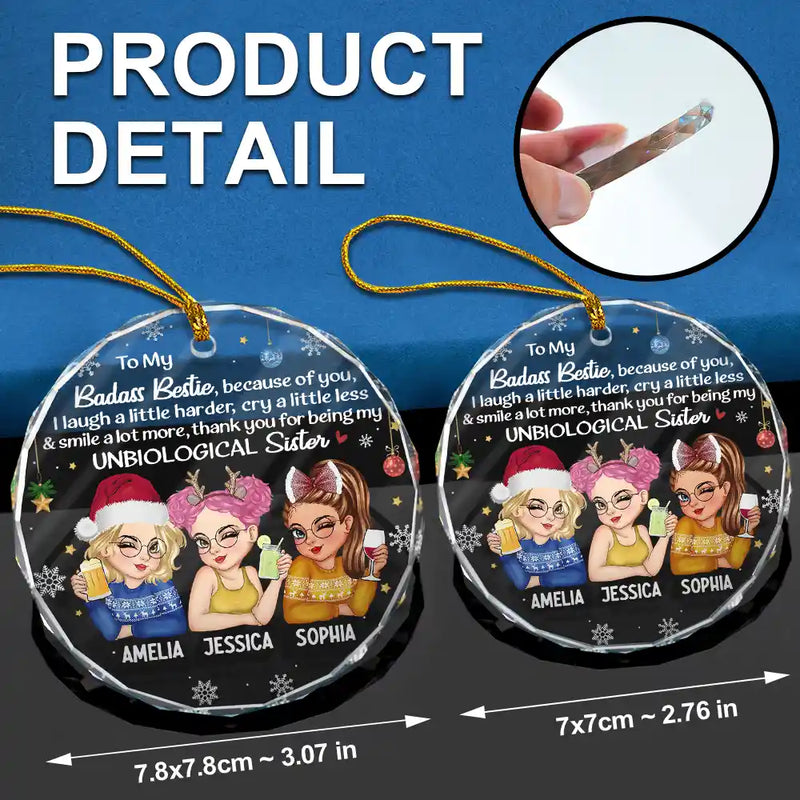 Besties Because Of You I Laugh A Little Harder Christmas - Personalized Circle Glass Ornament