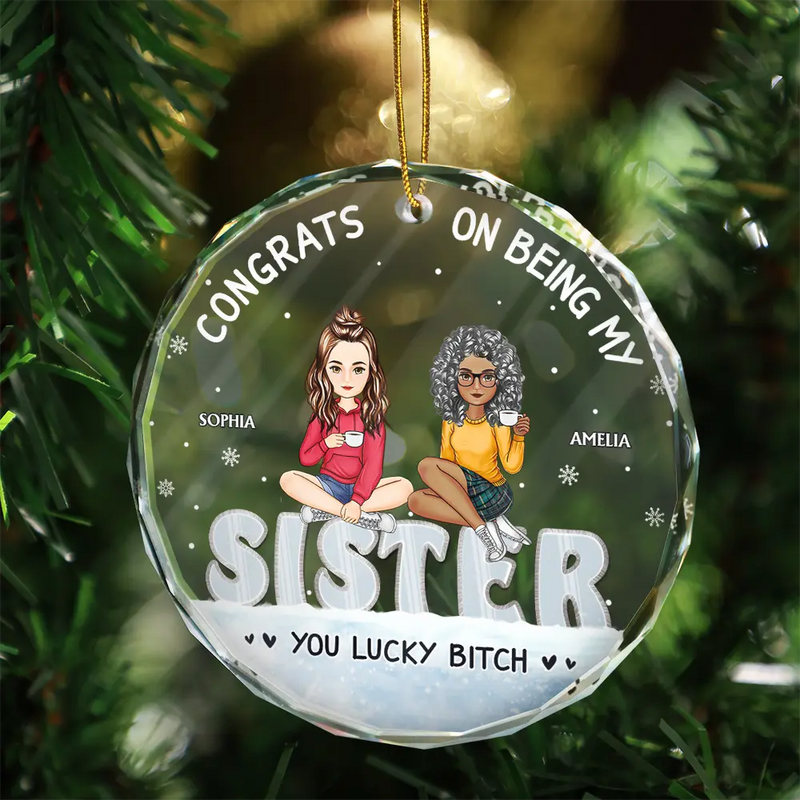 Christmas Congrats On Being My Bestie You Lucky - Personalized Circle Glass Ornament