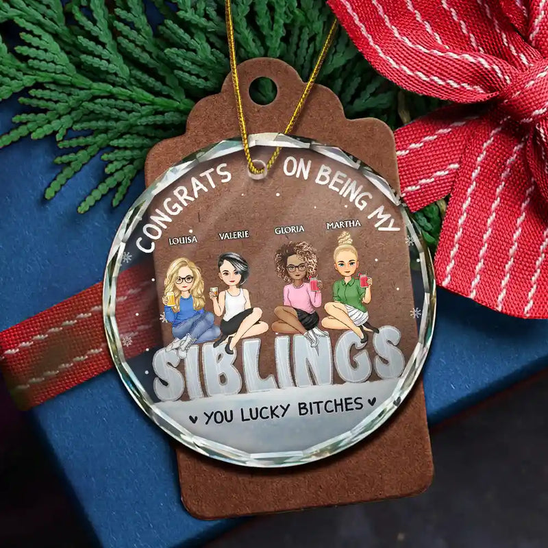 Christmas Congrats On Being My Bestie You Lucky - Personalized Circle Glass Ornament