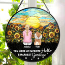 You Were My Favorite Hello Memorial Dog Cat - Personalized Stained Glass Window Hanging Suncatcher