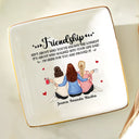 Gift For Bestie,Gifts For Colleagues,Happy - Friendship I'm Here For You - Personalized Ring Dish