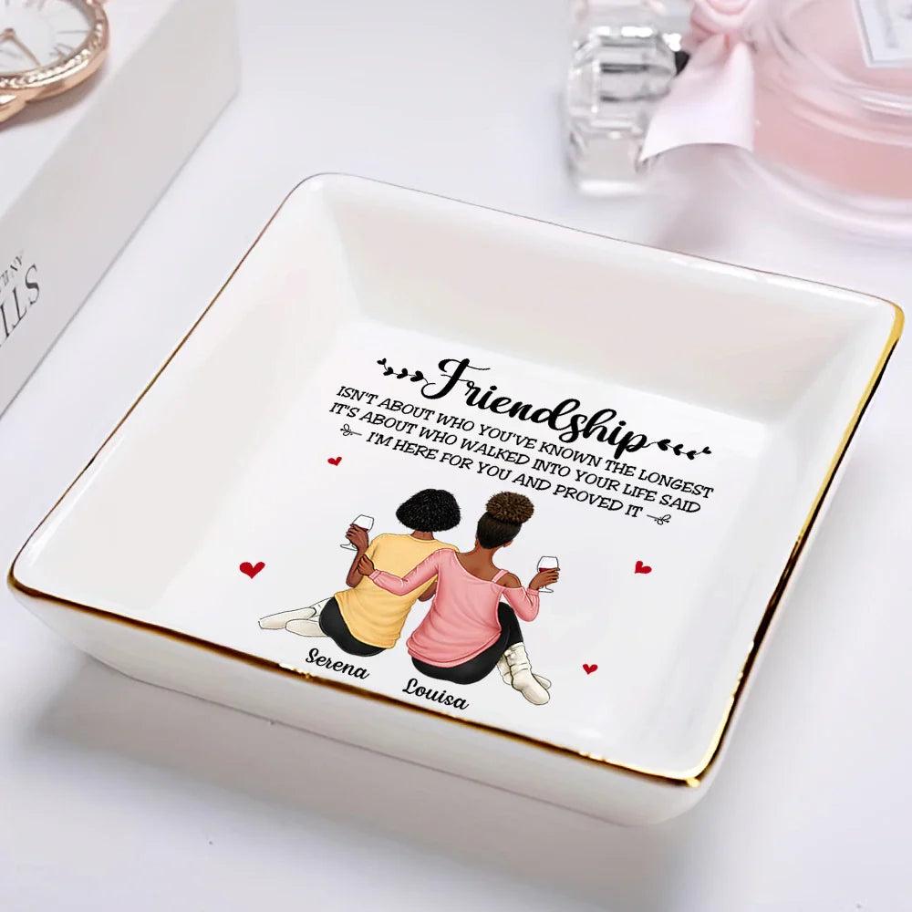 Gift For Bestie,Gifts For Colleagues,Happy - Friendship I'm Here For You - Personalized Ring Dish