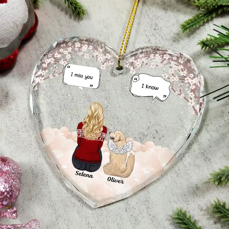 Christmas,Memorial,Pet Lovers,Dog Lovers,Cat Lovers,Sad - Memorial I Miss You I Know - Personalized Heart Shaped Glass Ornament