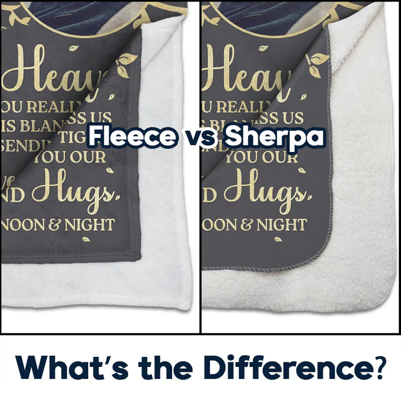 Sad,Family,Parents,Gift For Grandparents,Gift For Sibling,Memorial - Custom Photo A Hug From Heaven Memorial - Personalized Fleece Blanket, Sherpa Blanket