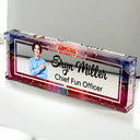 Gift For Bestie, Gift For Sisters, Gifts For Colleagues - Custom Photo Chief Fun Officer - Personalized Desk Name Plate