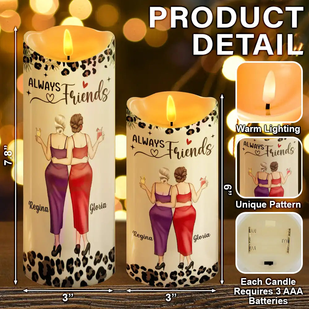 Gift For Bestie, Gift For Sisters - Our Friendship Is Like A Candle - Personalized Flameless LED Candle

