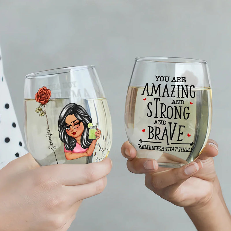 Gift For Yourself, Gift For Women - Birth Flower You Are Amazing And Strong - Personalized Stemless Wine Glass