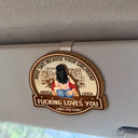 Gift For Couples,Gift For Boyfriend,Gift For Husband,Gift For Wife,Gift For Girlfriend,Love - Hugging Couple Drive Safe Because Your Wife Loves You - Personalized Custom Shaped Car Visor Clip