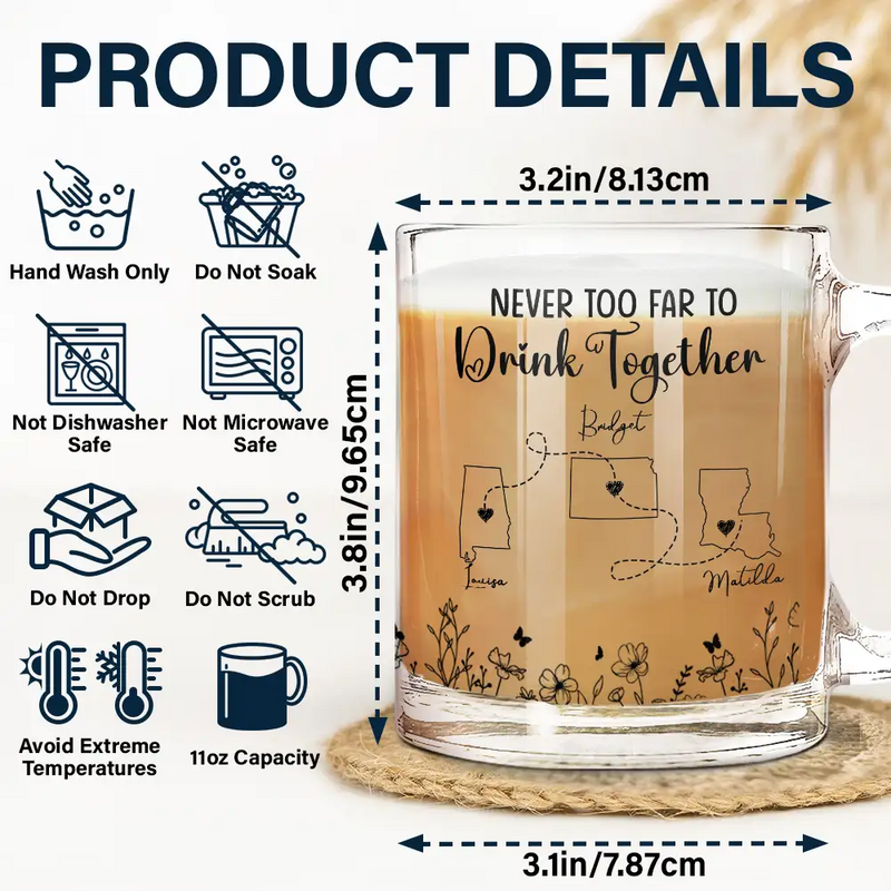 Gift For Bestie,Happy,Gift For Sisters,Family - Never Too Far To Have Coffee Together Besties - Personalized Glass Mug