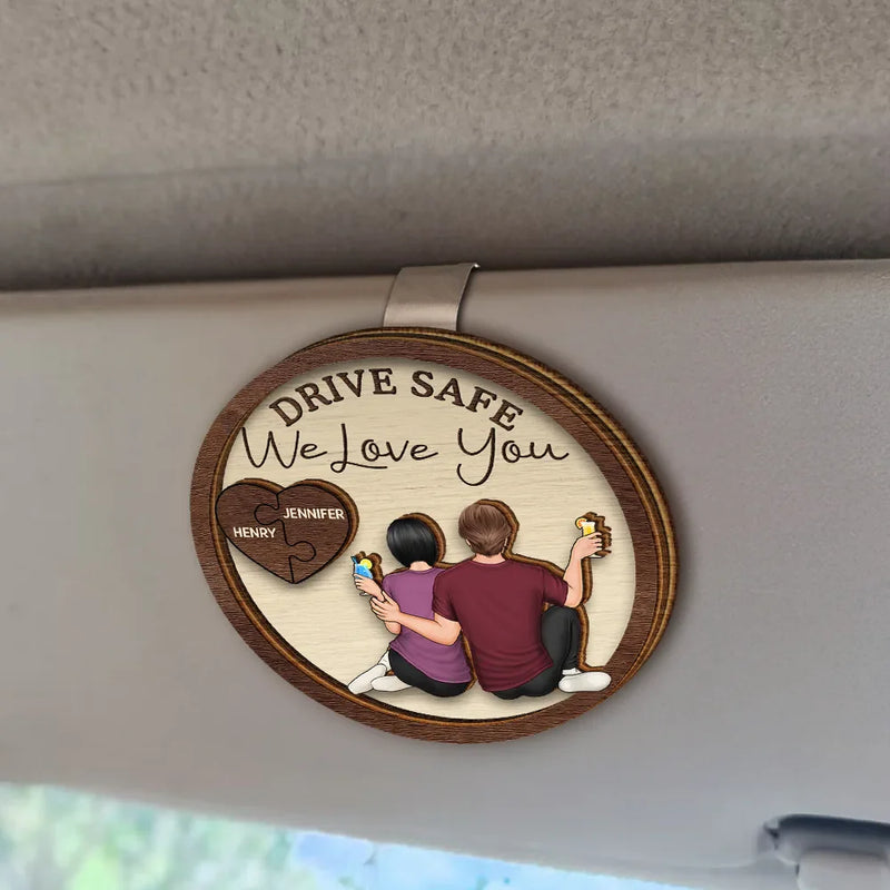 Gift For Couples, Gift For Husband, Gift For Wife, Gift For Boyfriend, Gift For Girlfriend - Drive Safe I Love You Backside Couple - Personalized Custom Shaped Car Visor Clip